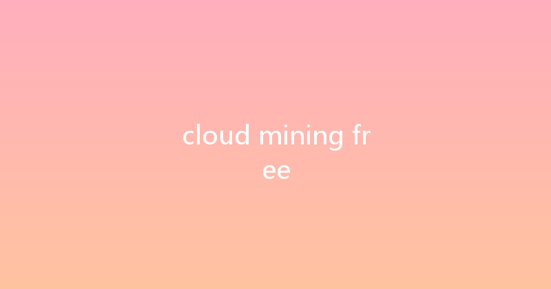 cloud mining free 